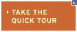 Take a Quick Tour